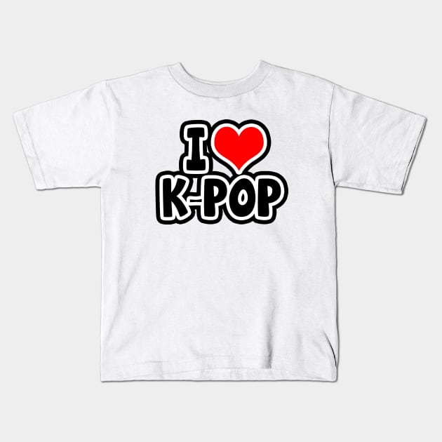 I Love K-Pop Kids T-Shirt by LunaMay